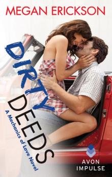 Dirty Deeds (Mechanics of Love #3) Read online