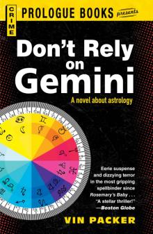 Don't Rely on Gemini Read online