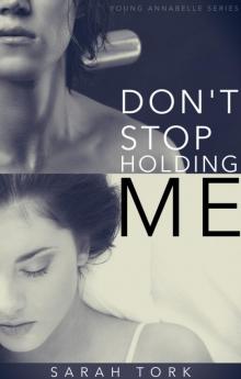 Don't Stop Holding Me (Y.A Series Book 5) Read online