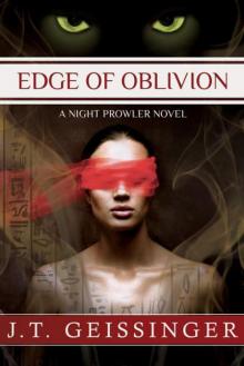 Edge of Oblivion: A Night Prowler Novel, Book 2