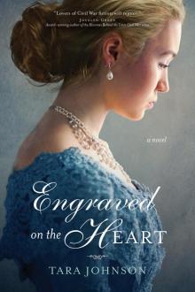 Engraved on the Heart Read online