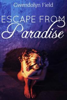 Escape From Paradise Read online