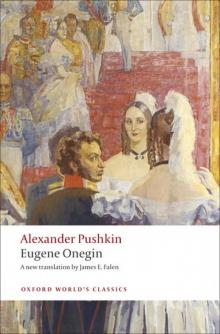 Eugene Onegin: A Novel in Verse (Oxford World's Classics) Read online