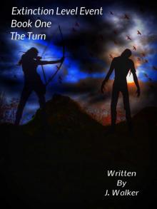 Extinction Level Event (Book 1): The Turn Read online