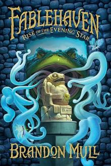 [Fablehaven 02] - Rise of the Evening Star