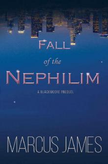 Fall of the Nephilim: A Blackmoore Prequel (The Nephilim Books Book 2) Read online