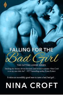 Falling for the Bad Girl (Cutting Loose) Read online