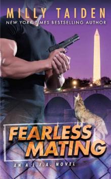 Fearless Mating_An A.L.F.A. Novel Read online