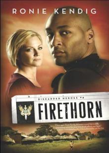 Firethorn (Discarded Heroes) Read online