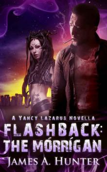 Flashback: The Morrigan: A Yancy Lazarus Novella (Yancy Lazarus Series) Read online