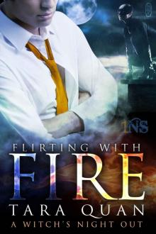 Flirting With Fire: A Witch's Night Out (1Night Stand) Read online