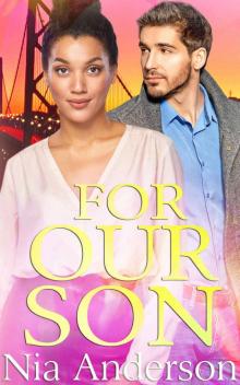 For Our Son: A BWWM Parenting Romance For Adults Read online