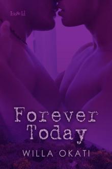 Forever Today Read online