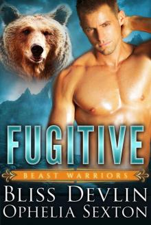 Fugitive: A Werebear + BBW Paranormal Romance (Beast Warriors Book 1) Read online
