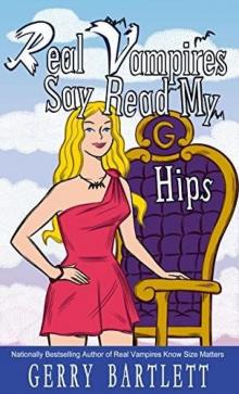 (Glory St Clair 11) Real Vampires Say Read My Hips Read online