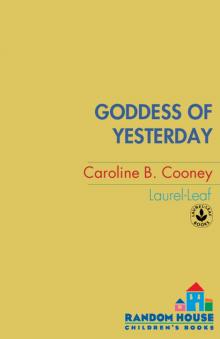 Goddess of Yesterday Read online