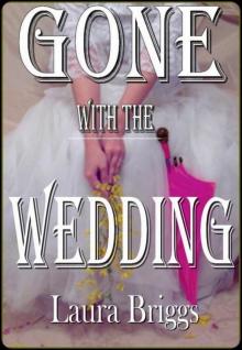 Gone With the Wedding Read online