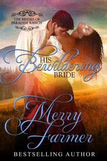 His Bewildering Bride (The Brides of Paradise Ranch - Spicy Version Book 3) Read online