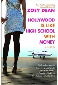 Hollywood Is Like High School with Money Read online