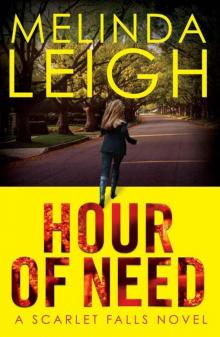 Hour of Need (Scarlet Falls) Read online