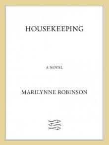 Housekeeping: A Novel Read online