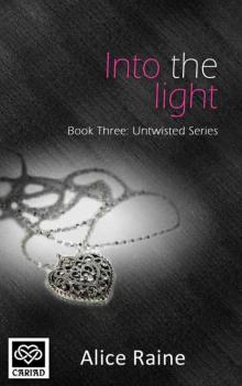 Into the Light (Untwisted series Book 3) Read online