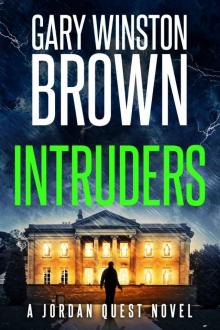 Intruders (A Jordan Quest FBI Thriller Book 1) Read online