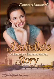 Isabelle's Story, A Bentley Sisters Novel Read online