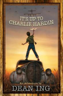 It's Up to Charlie Hardin – eARC Read online