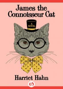 James the Conniosseur Cat Read online