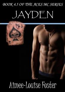 Jayden (Aces MC Series Book 4.5) Read online