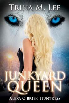 Junkyard Queen (Alexa O'Brien Huntress Book 12) Read online