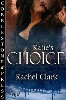 Katie's Choice Read online