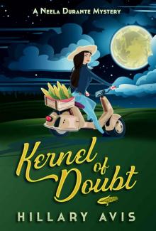 Kernel of Doubt: A Neela Durante Mystery Read online
