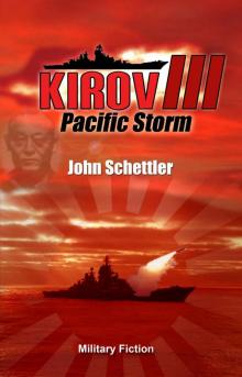 Kirov III-Pacific Storm (Kirov Series) Read online