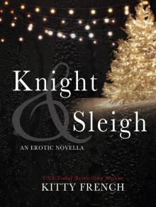 Knight and Sleigh: An Erotic Lucien Knight Christmas Novella Read online