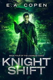 Knight Shift (The Lazarus Codex Book 4) Read online