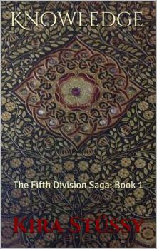 Knowledge: The Fifth Division Saga: Book 1