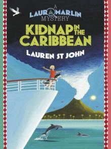 Laura Marlin Mysteries 2: Kidnap in the Caribbean Read online