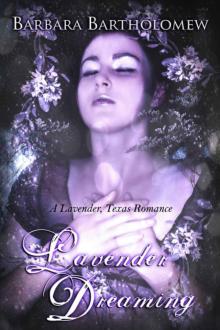 Lavender Dreaming: A Time Travel Romance (Lavender, Texas Series Book 5) Read online