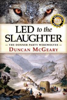 Led to the Slaughter Read online