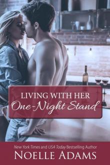 Living with Her One-Night Stand (The Loft, #1) Read online
