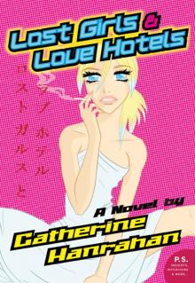 Lost Girls and Love Hotels Read online