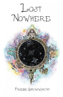 Lost Nowhere: A journey of self-discovery in a fantasy world Read online