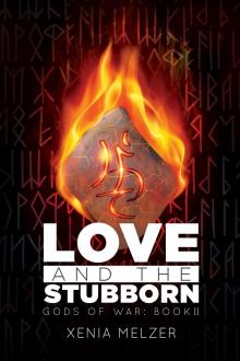 Love and the Stubborn Read online
