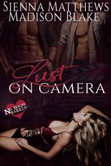 Lust on Camera: A MMF Bisexual Romance (No Holds Barred Book 2)