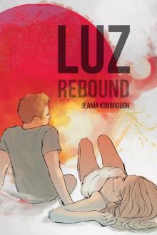 Luz, Rebound Read online