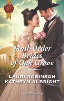 Mail-Order Brides of Oak Grove Read online