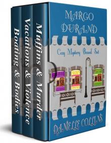 Margot Durand Cozy Mystery Boxed Set: Books 4 - 6 Read online