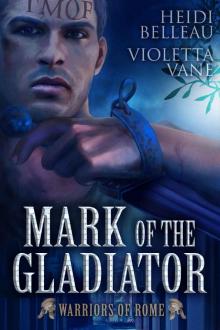 Mark of the Gladiator Read online